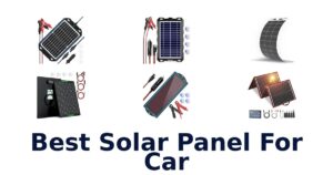 Best Solar Panel For Car