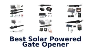 Best Solar Powered Gate Opener