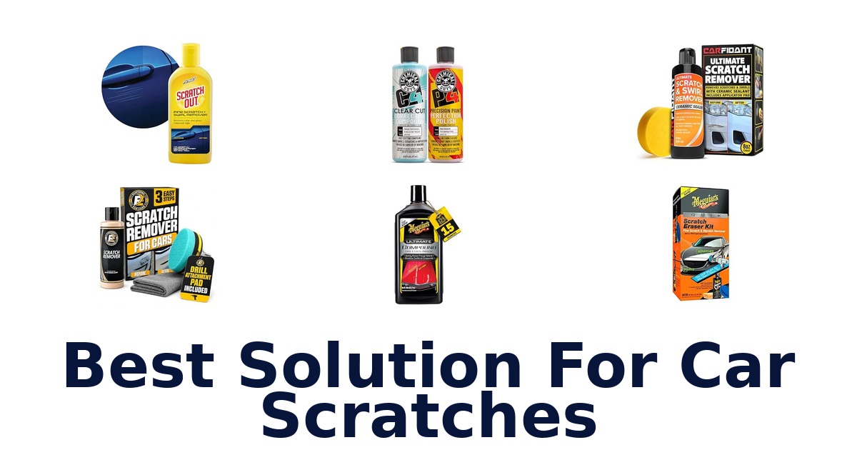 Best Solution For Car Scratches