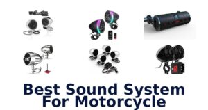Best Sound System For Motorcycle