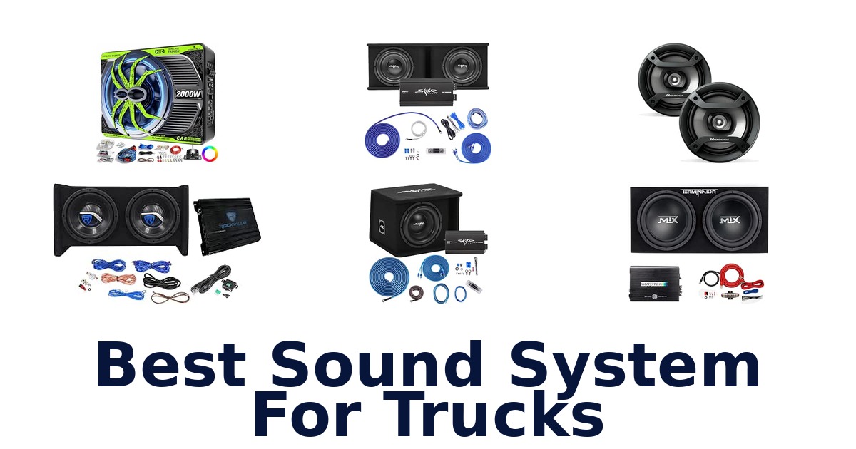 Best Sound System For Trucks