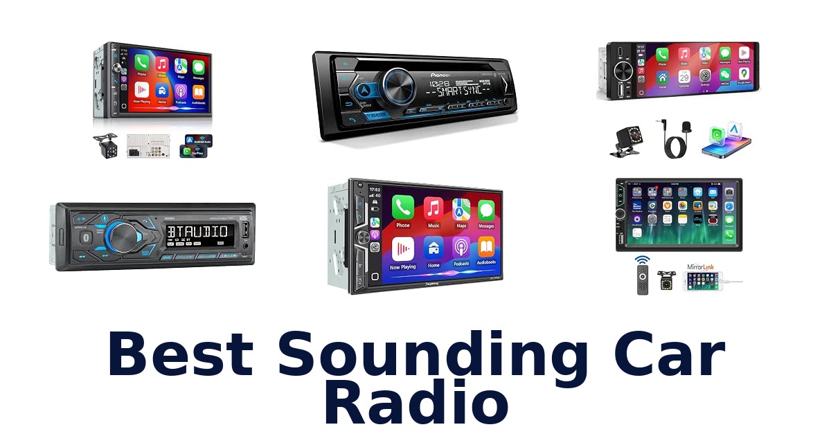 Best Sounding Car Radio