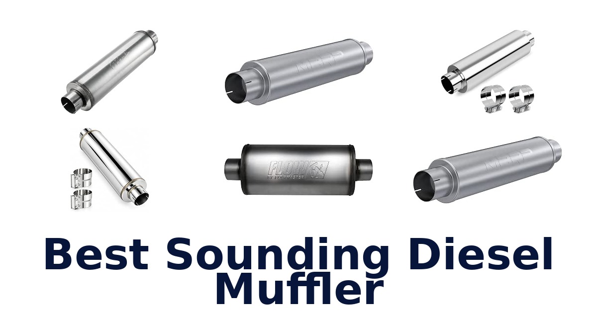 Best Sounding Diesel Muffler