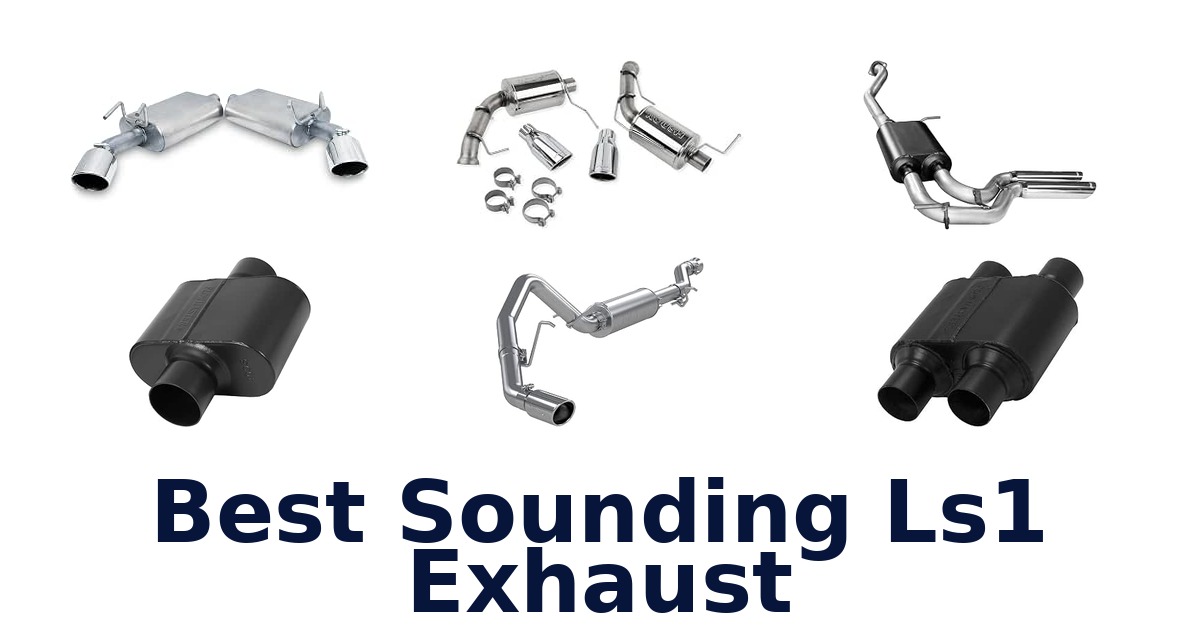 Best Sounding Ls1 Exhaust