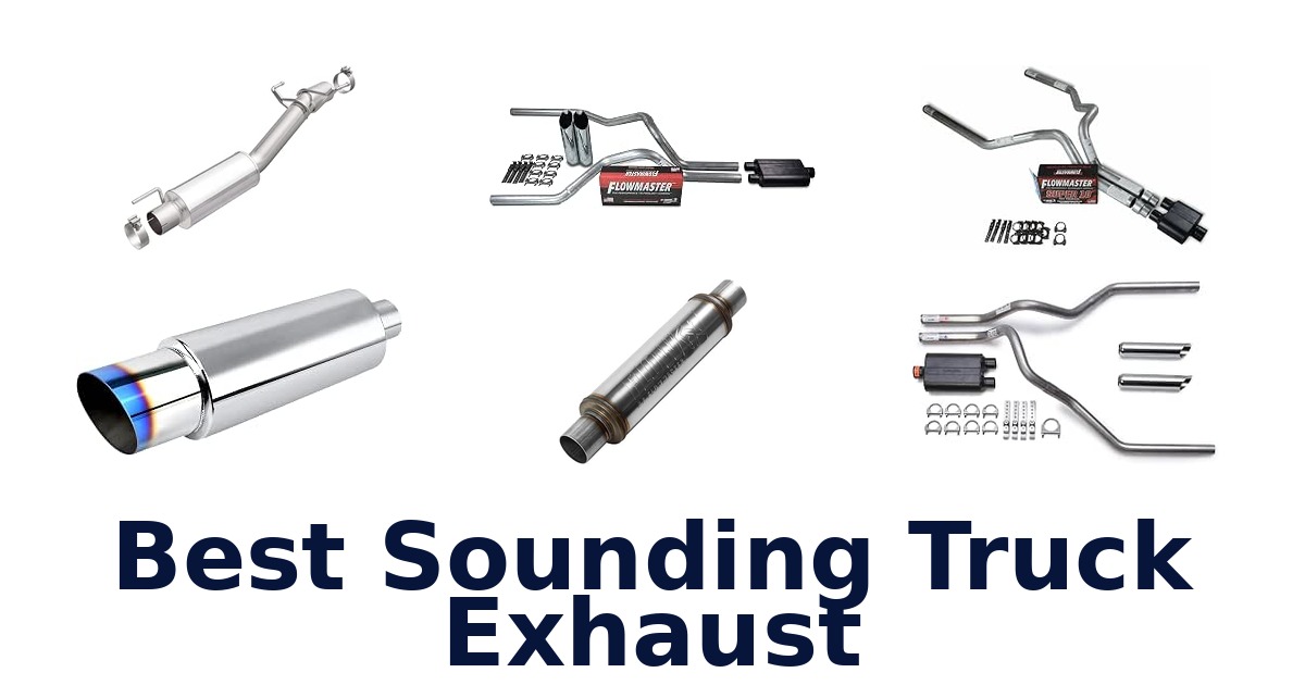 Best Sounding Truck Exhaust