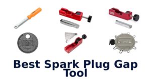 Best Spark Plug Gap Tool
