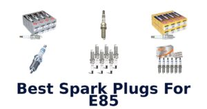 Best Spark Plugs For E85