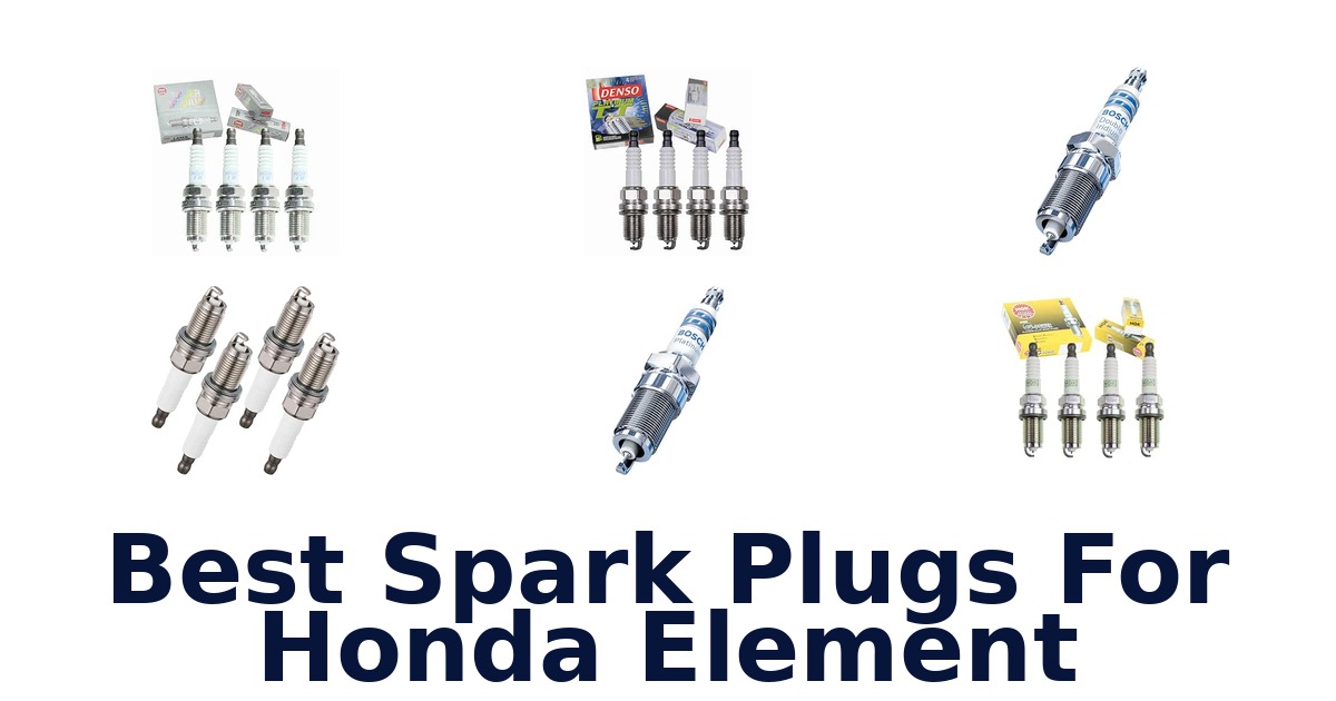 Best Spark Plugs For Honda Element