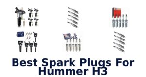Best Spark Plugs For Hummer H3