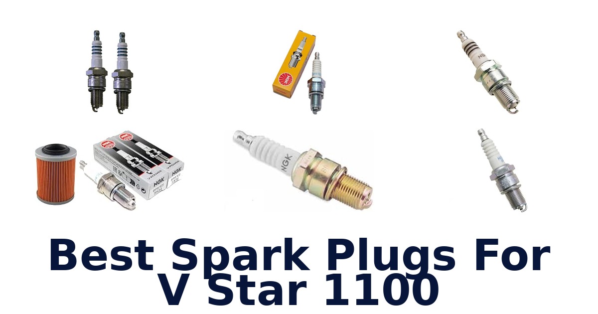 Best Spark Plugs For V Star 1100