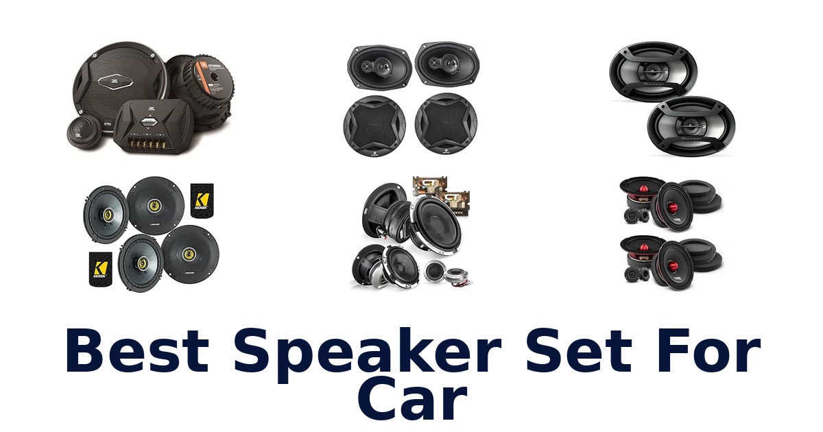Best Speaker Set For Car