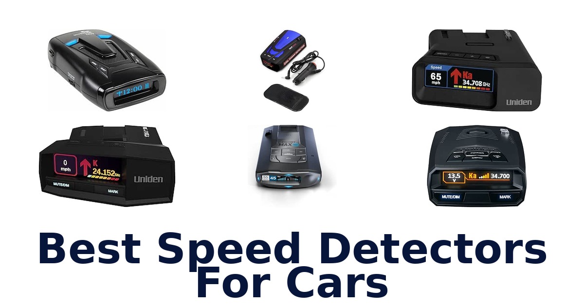 Best Speed Detectors For Cars