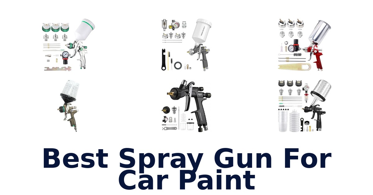 Best Spray Gun For Car Paint