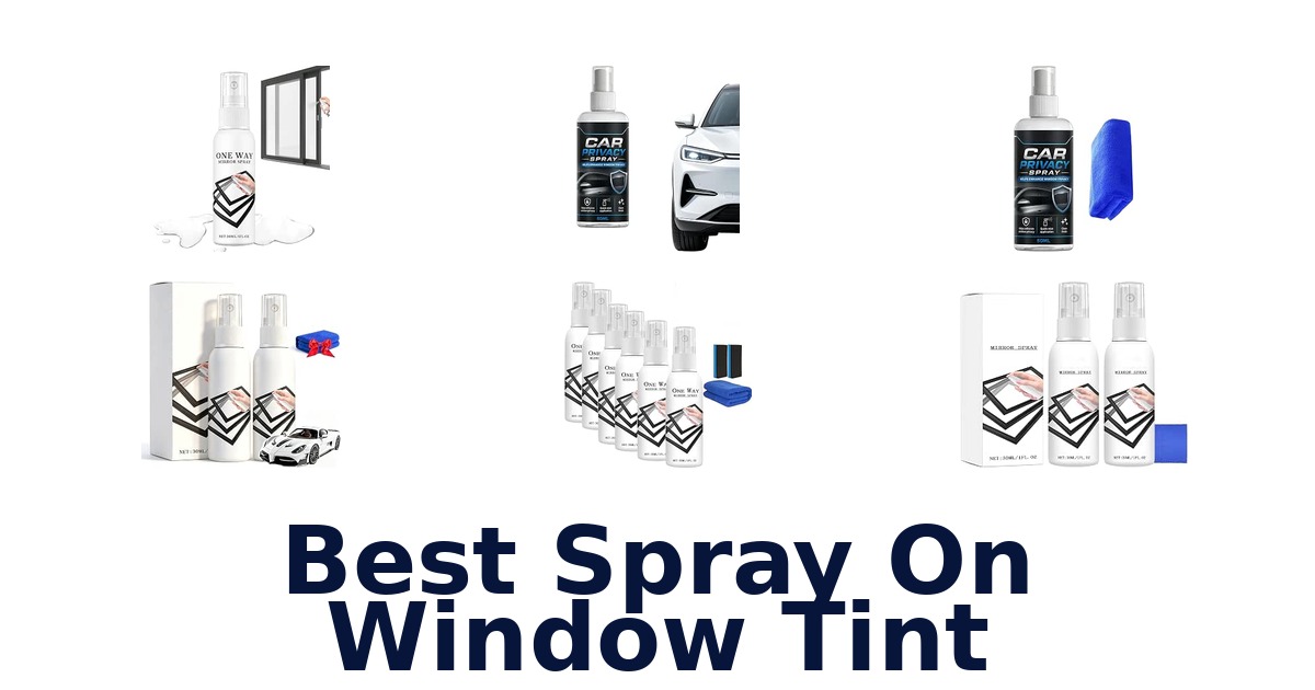 Best Spray On Window Tint