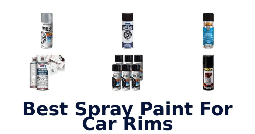 Best Spray Paint For Car Rims