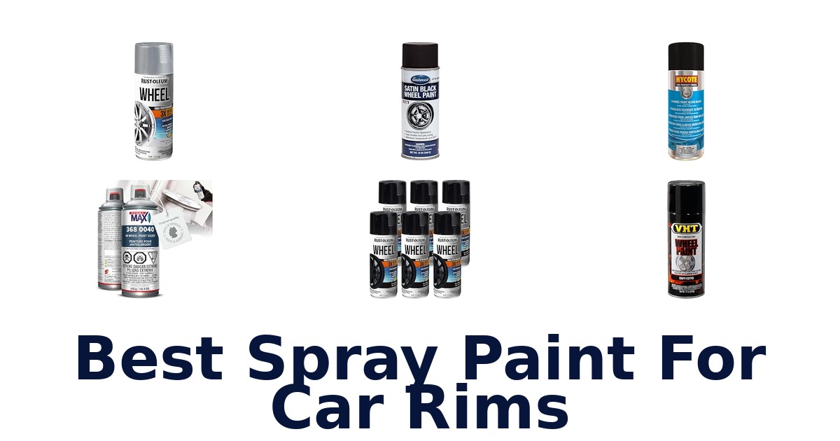 Best Spray Paint For Car Rims