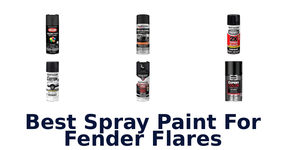 Best Spray Paint For Fender Flares