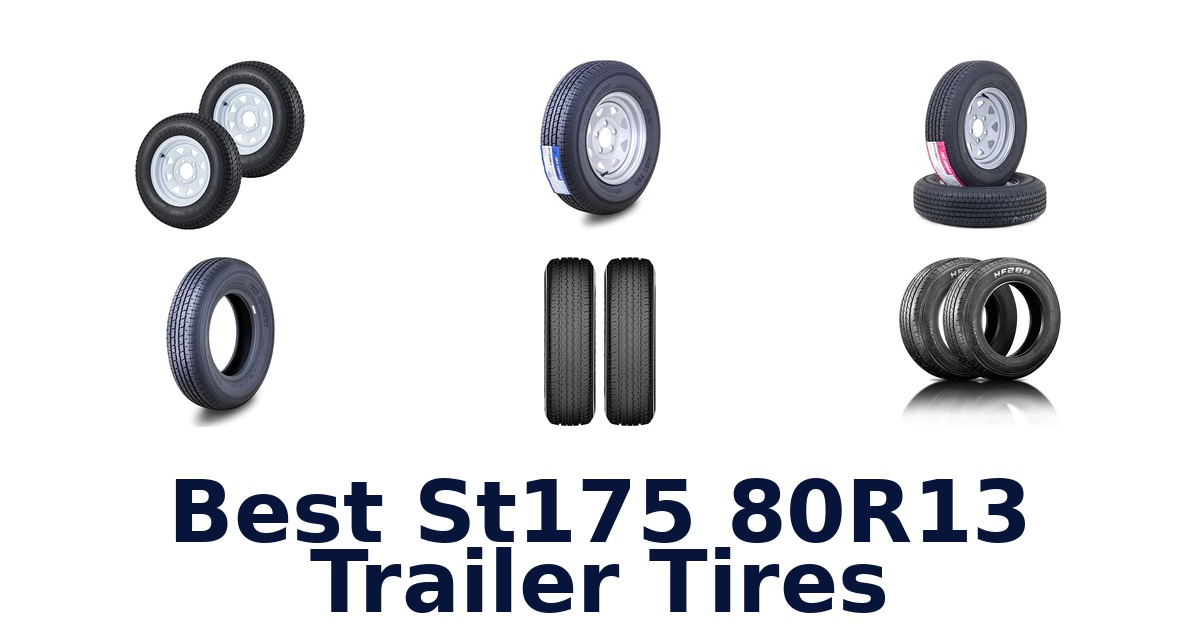 Best St175 80R13 Trailer Tires