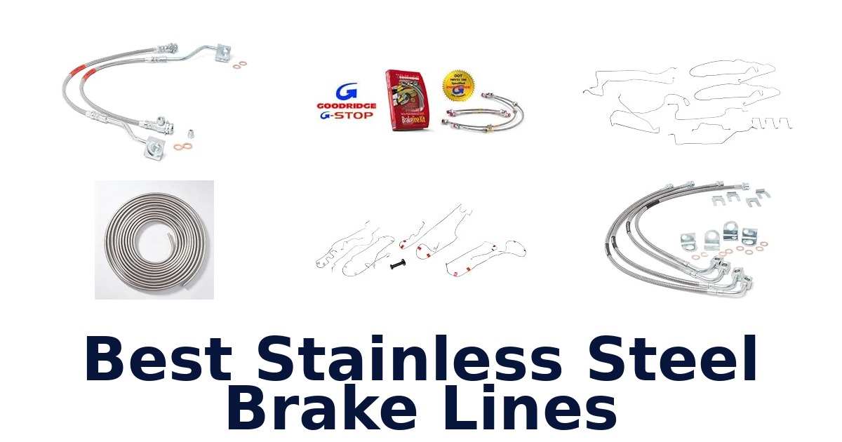 Best Stainless Steel Brake Lines