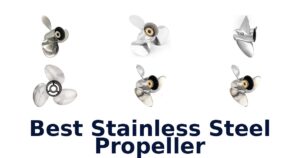 Best Stainless Steel Propeller