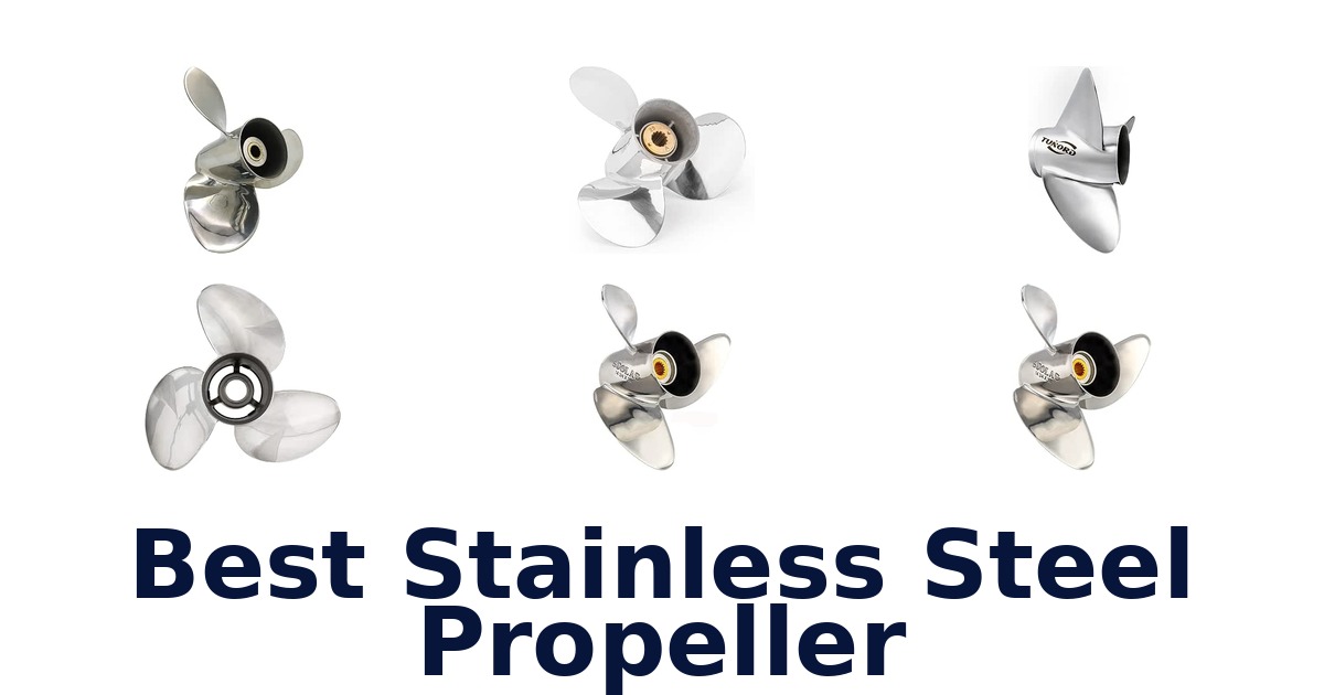 Best Stainless Steel Propeller