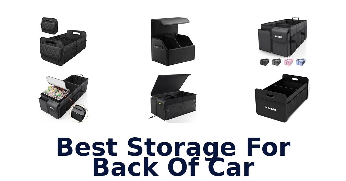 Best Storage For Back Of Car