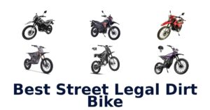 Best Street Legal Dirt Bike