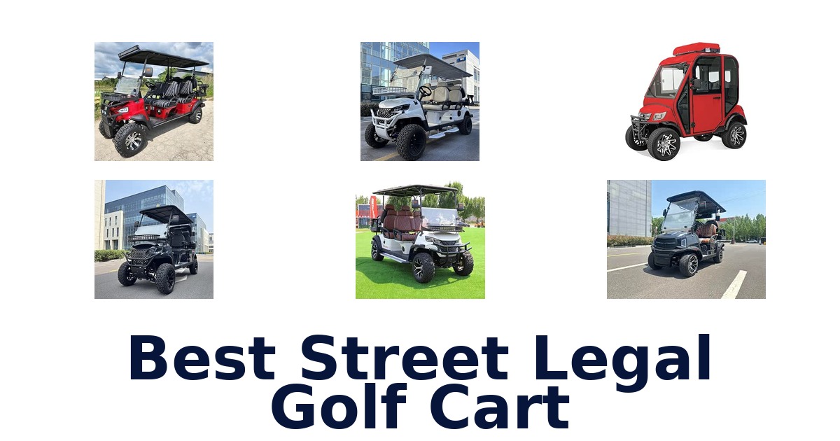 Best Street Legal Golf Cart