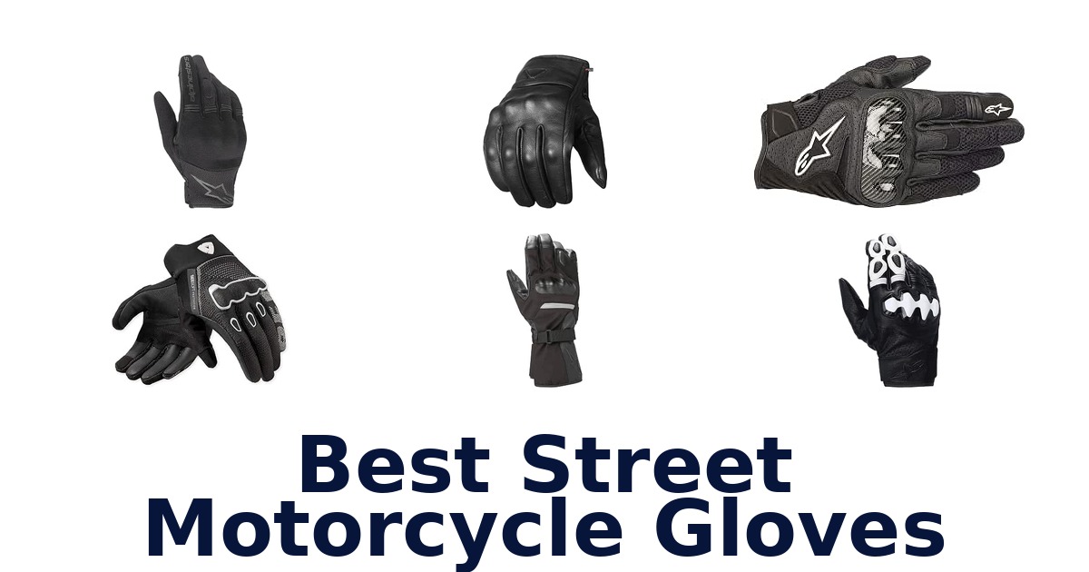 Best Street Motorcycle Gloves