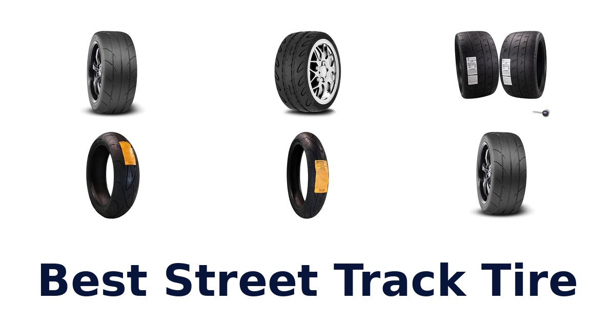 Best Street Track Tire