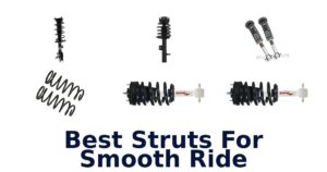 Best Struts For Smooth Ride