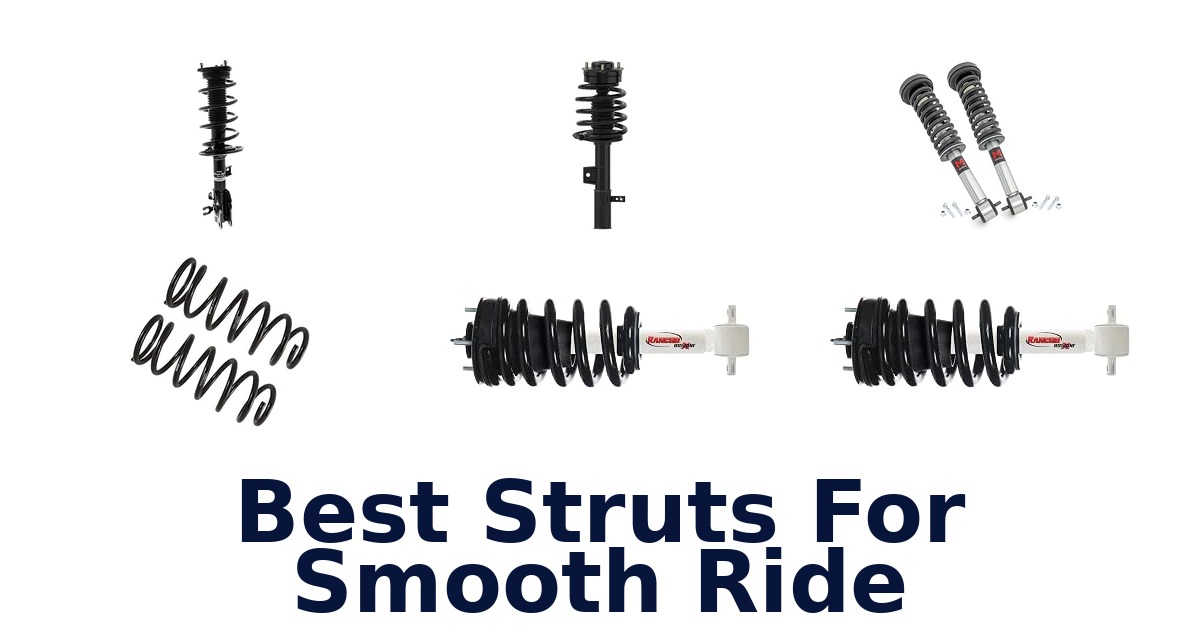 Best Struts For Smooth Ride