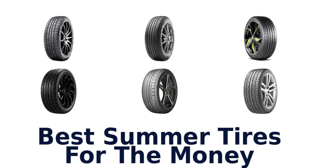 Best Summer Tires For The Money