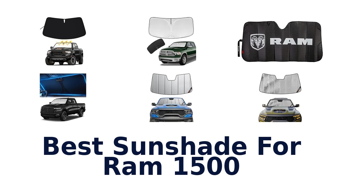 Best Sunshade For Ram 1500