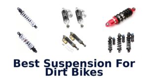 Best Suspension For Dirt Bikes