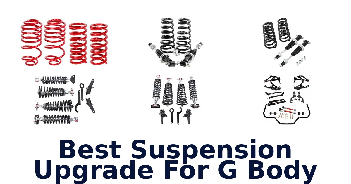 Best Suspension Upgrade For G Body