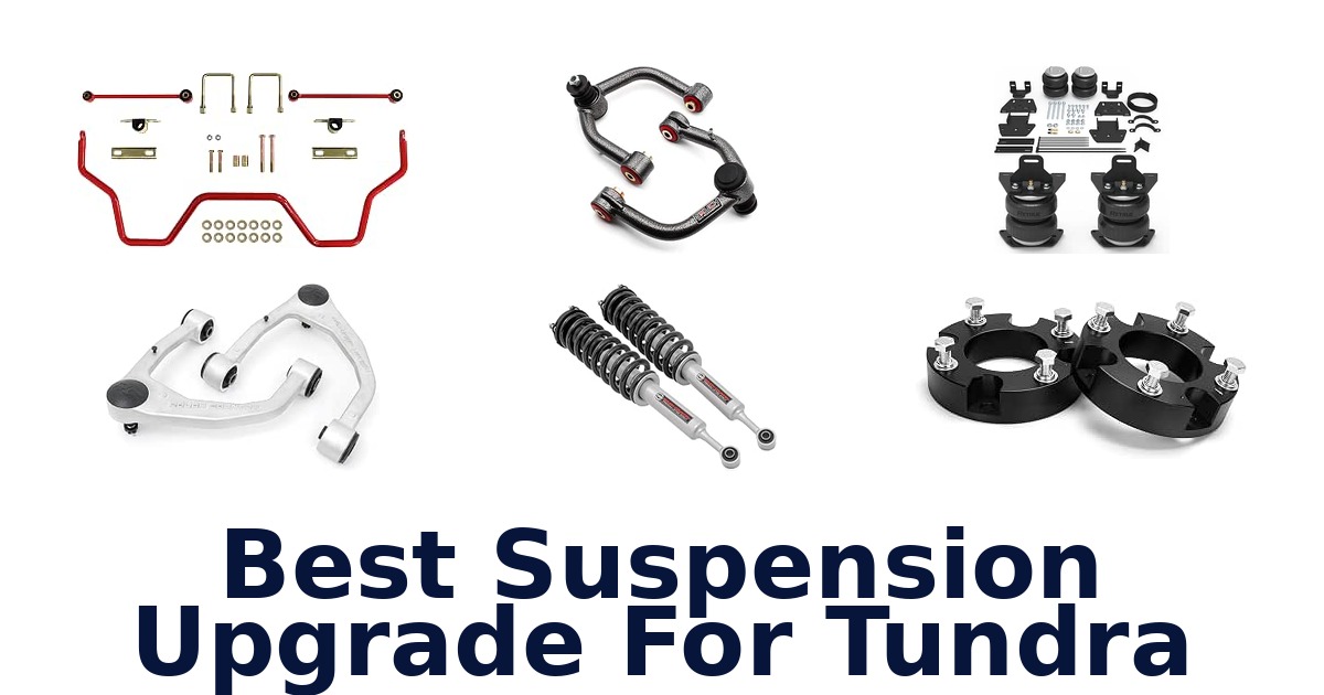 Best Suspension Upgrade For Tundra