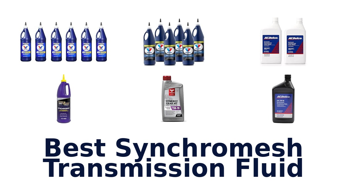 Best Synchromesh Transmission Fluid