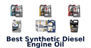 Best Synthetic Diesel Engine Oil