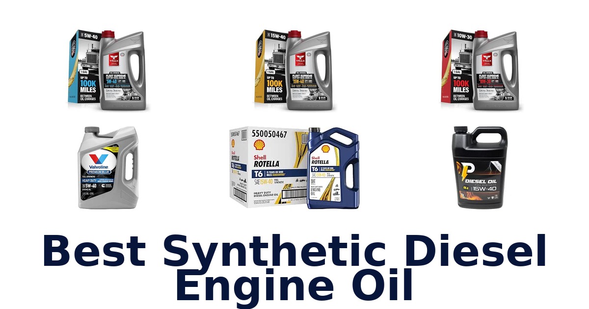 Best Synthetic Diesel Engine Oil