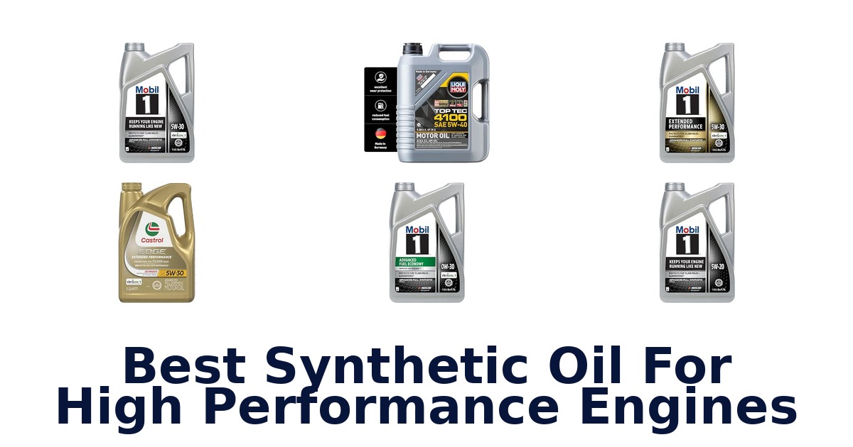 Best Synthetic Oil For High Performance Engines