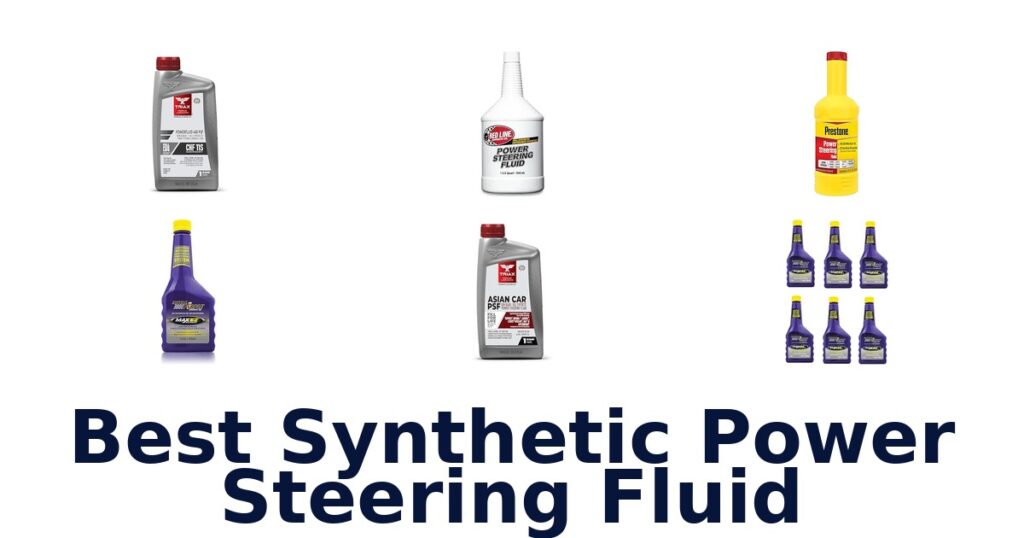 Best Synthetic Power Steering Fluid