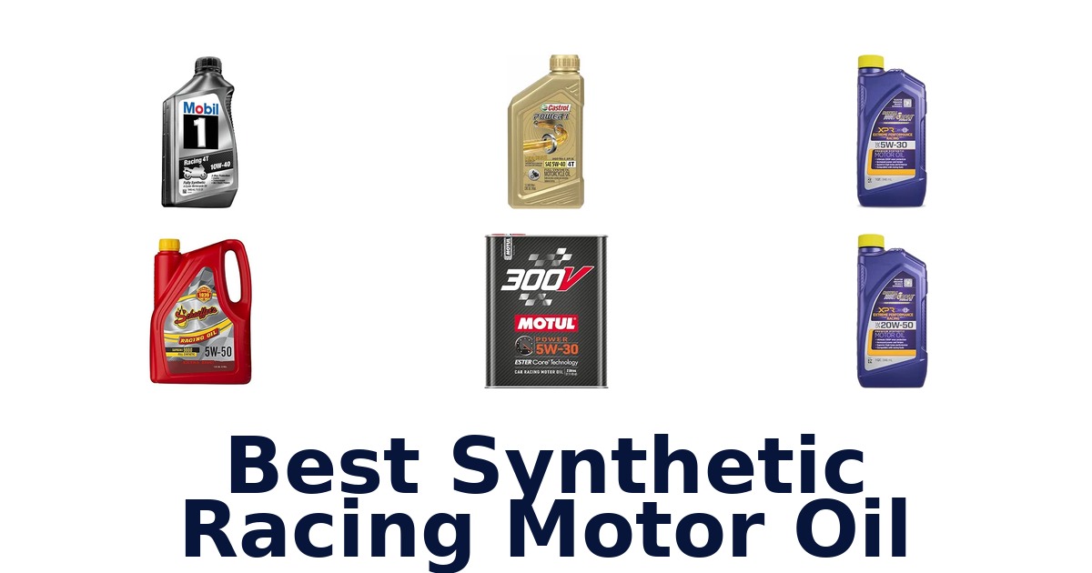 Best Synthetic Racing Motor Oil