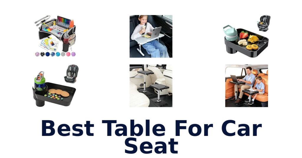 Best Table For Car Seat