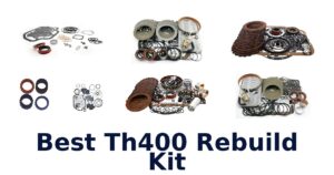 Best Th400 Rebuild Kit
