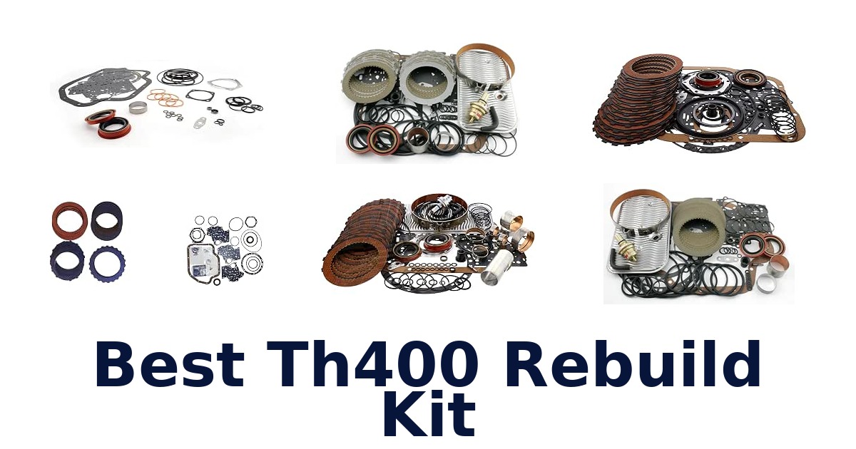 Best Th400 Rebuild Kit