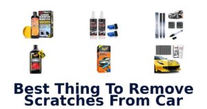 Best Thing To Remove Scratches From Car