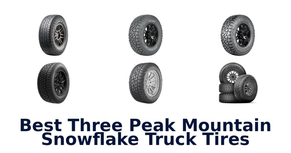 Best Three Peak Mountain Snowflake Truck Tires