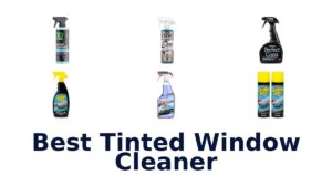 Best Tinted Window Cleaner