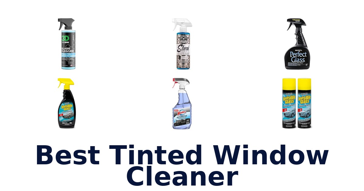 Best Tinted Window Cleaner
